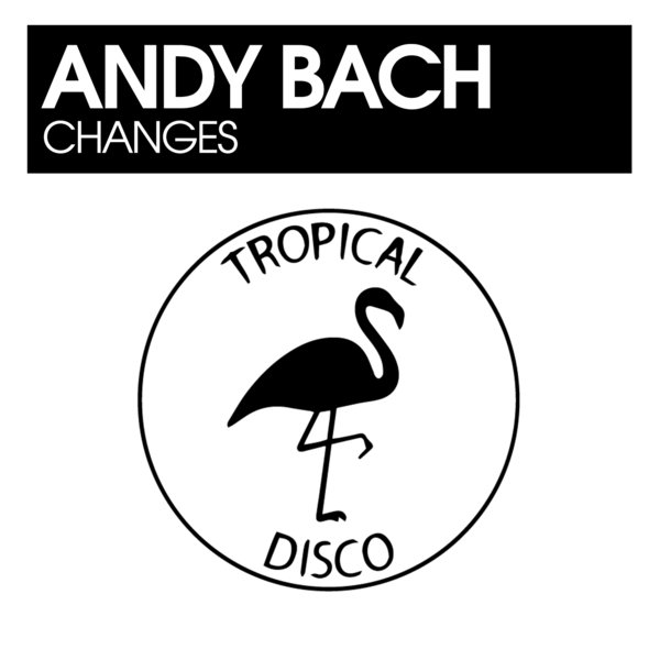 Andy Bach - Changes [TDR236]